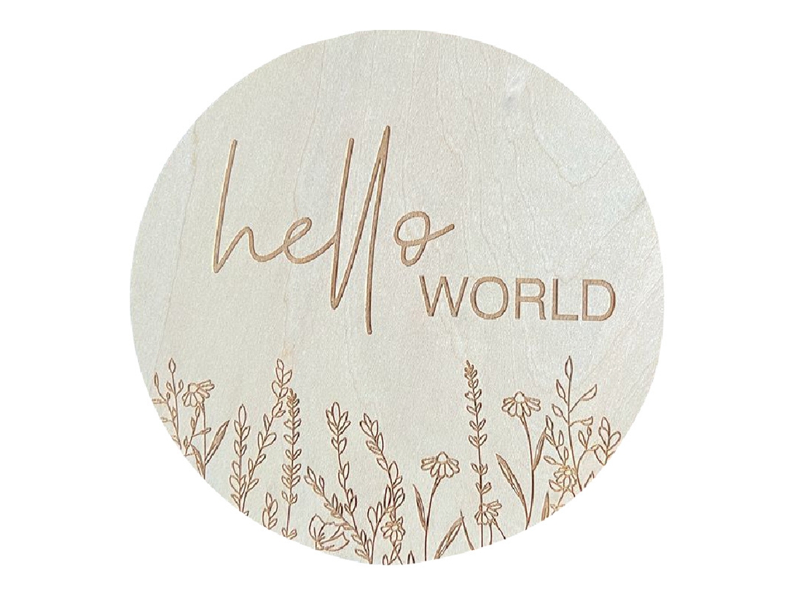 Letrero redondo de 15 cm (5,9 pulgadas) para bebés, fabricado en madera de tilo, con la frase "Hola Mundo" para guardería.