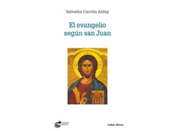 Libro Evangelio Segun San Juan.(Estudios Biblicos) de Salvador Carrillo Alday (Español)