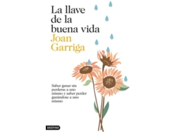 Libro La Llave De La Buena Vida de Joan Garriga (Español)