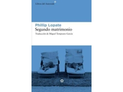 Libro Segundo Matrimonio de Phillip Lopate (Español)