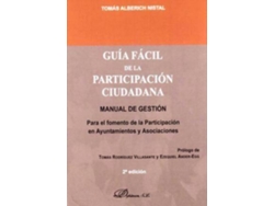 Libro Guia Facil De La Participacion Ciudadana / Easy Guide Of Citizen Participation de Tomas Alberich Nistal (Español)