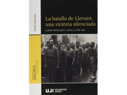 Libro La Batalla De Llevant, Una Victòria Silenciada de Vicent Grau Reig (Valenciano)