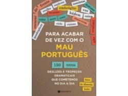 Libro Para Acabar De Vez Com O Mau Português de Sara de Almeida Leite (Portugués)