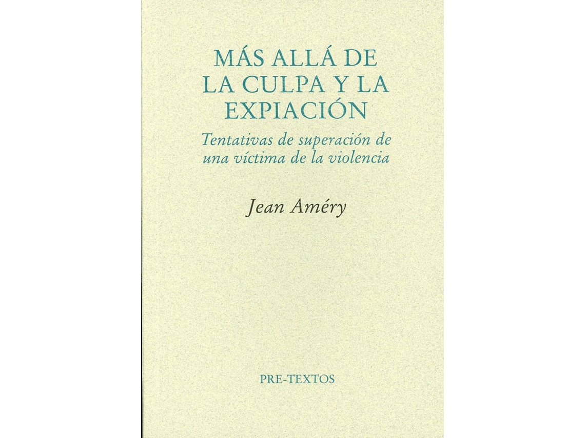 Libro Más Allá De La Culpa Y La Expiación de Jean Améry (Español)