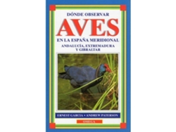 Libro Dónde Observar Aves En La España Meridional de Ernest García Andrew Paterson (Español)