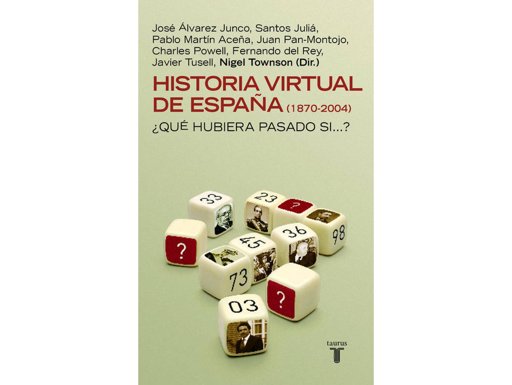 Libro Historia Virtual De España (1870-2004) de Nigel Townson (Español)