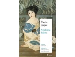 Libro Cierta Mujer de Takeo Arishima (Español)