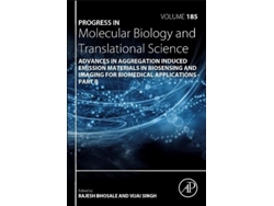 Libro Advances in Aggregation Induced Emission Materials in Biosensing and Imaging for Biomedical Applications - Part B (Inglés)