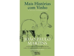Libro Mais Histórias com Vinho Novos Condimentos de João Paulo Martins (Portugués)