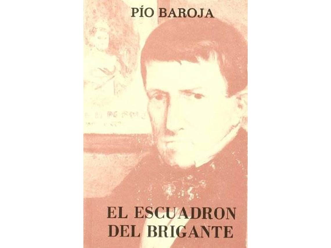 Libro El Escuadron Del Brigante de Pio Baroja (Español)