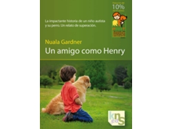 Libro Un Amigo Como Henry de Nuala Gardner (Español)