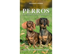 Libro Perros Las 250 Razas Mas Conocidas de Eva Maria Kramer (Español)