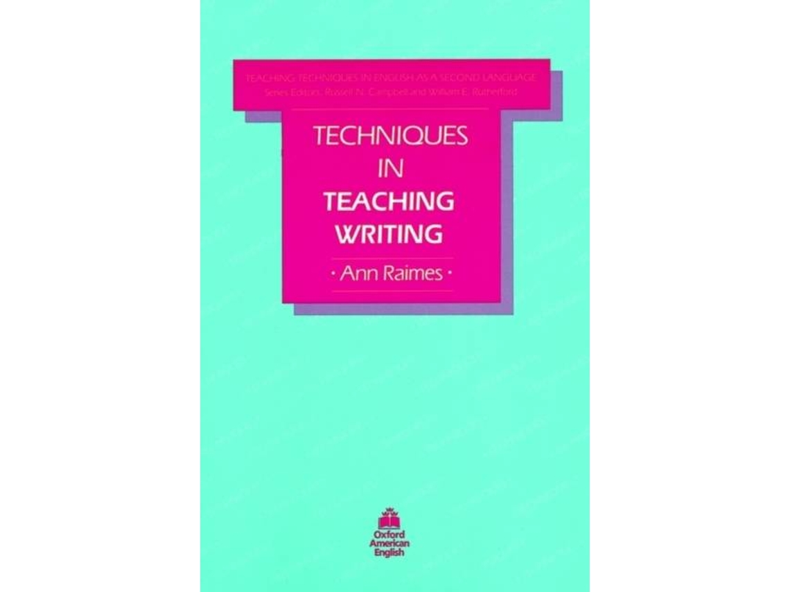 Libro Techniques in Teaching Writing de Ann Raimes (Inglés)