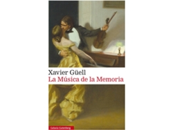 Libro La Música De La Memoria de Xavier Güell (Español)