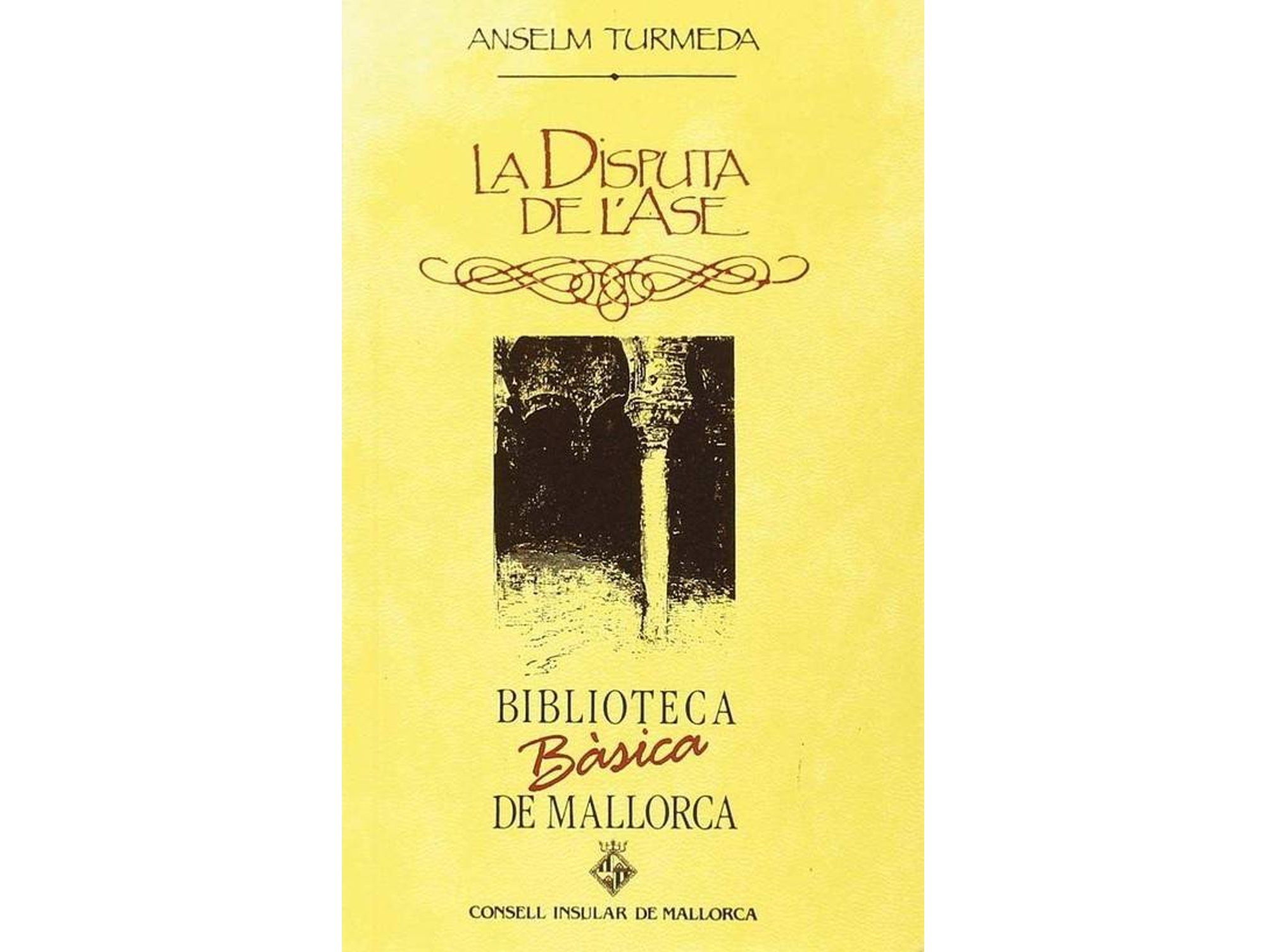 Libro La Disputa De LAse de Anselm Turmeda