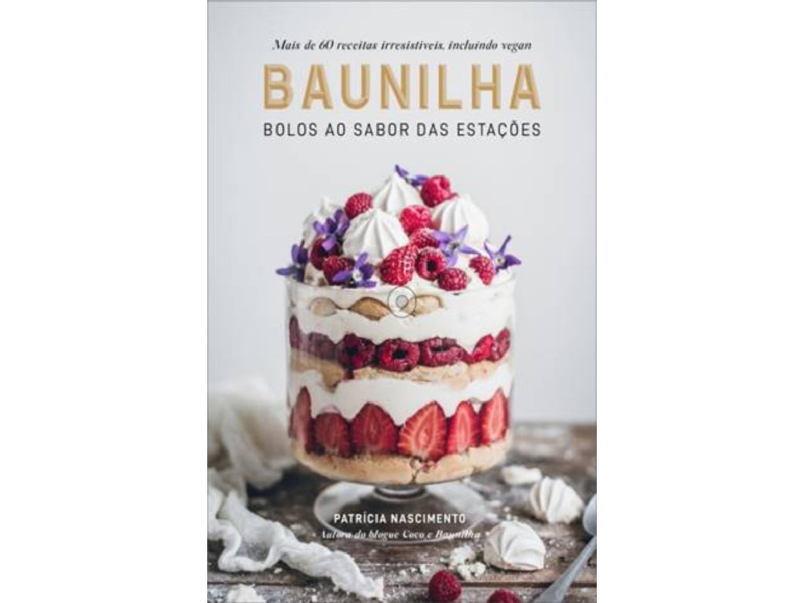 Libro Baunilha - Bolos ao Sabor das Estações de Patrícia Bento Nascimento (Portugués)