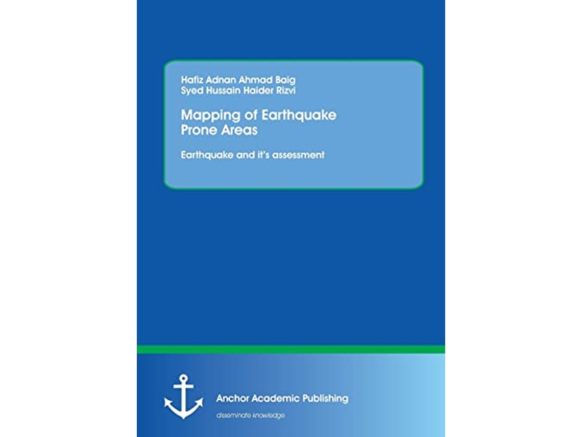 Libro Mapping of Earthquake Prone Areas Earthquake and Its Assessment de Hafiz Adnan Ahmad Baig e Syed Hussain Haider Rizvi (Inglés)