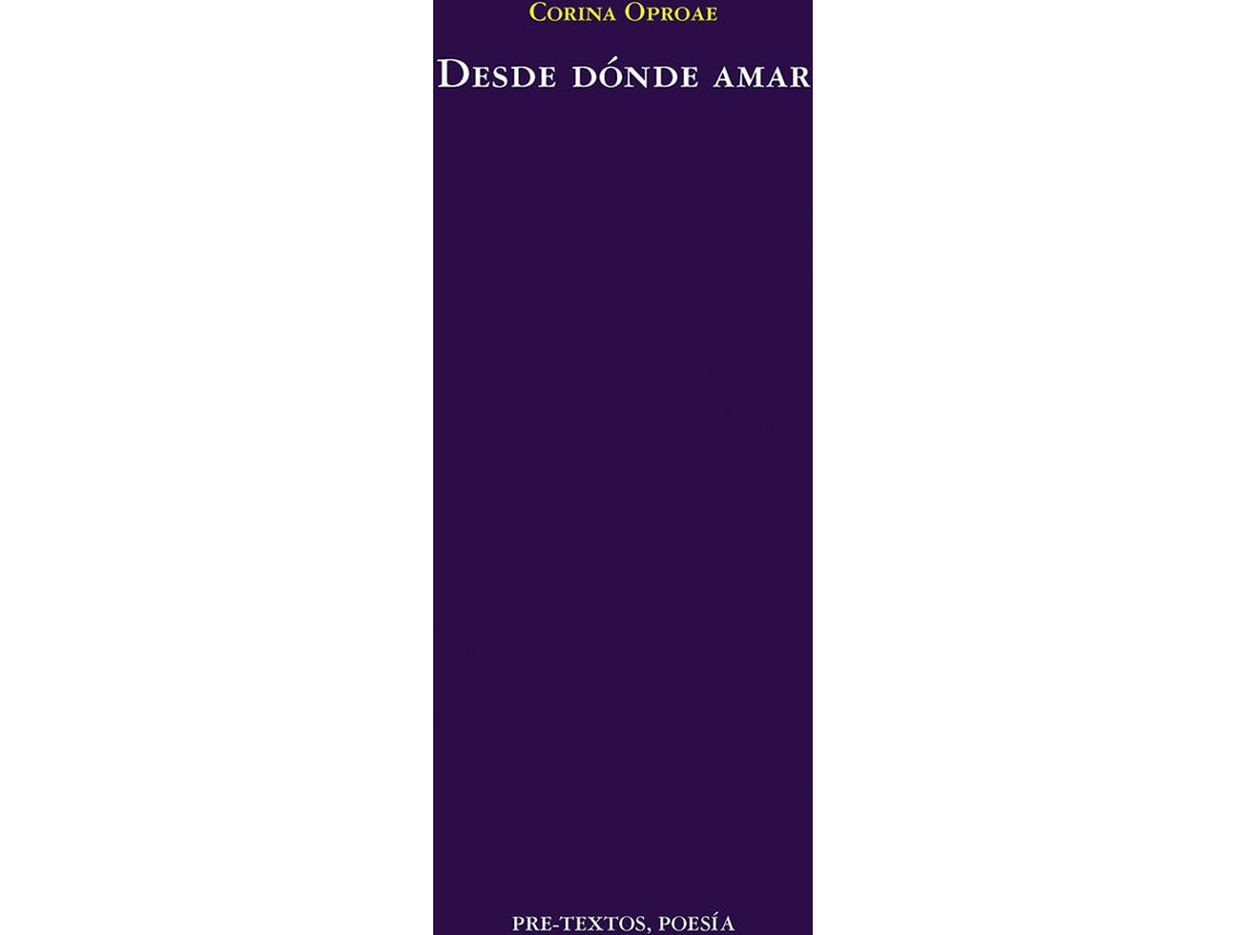 Libro Desde Dónde Amar de Corina Oproae (Español)