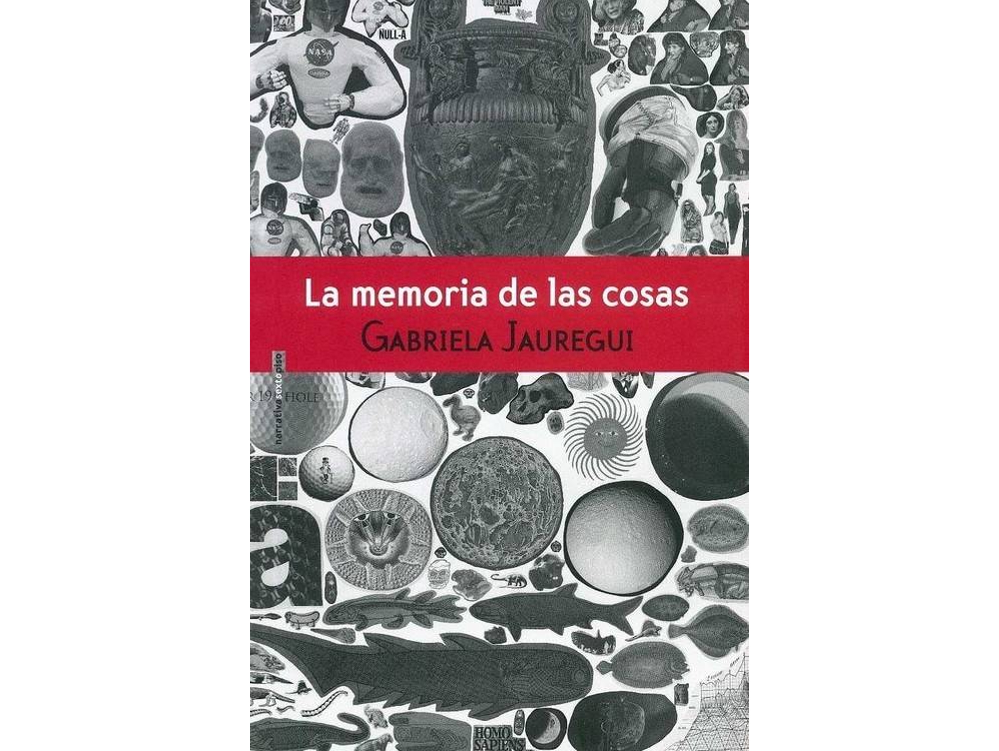 Libro La Memoria De Las Cosas de Gabriela Jauregui