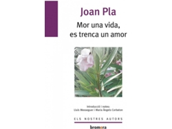 Libro Mor Una Vida, Es Trenca Un Amor de Joan Pla Villar (Catalán)