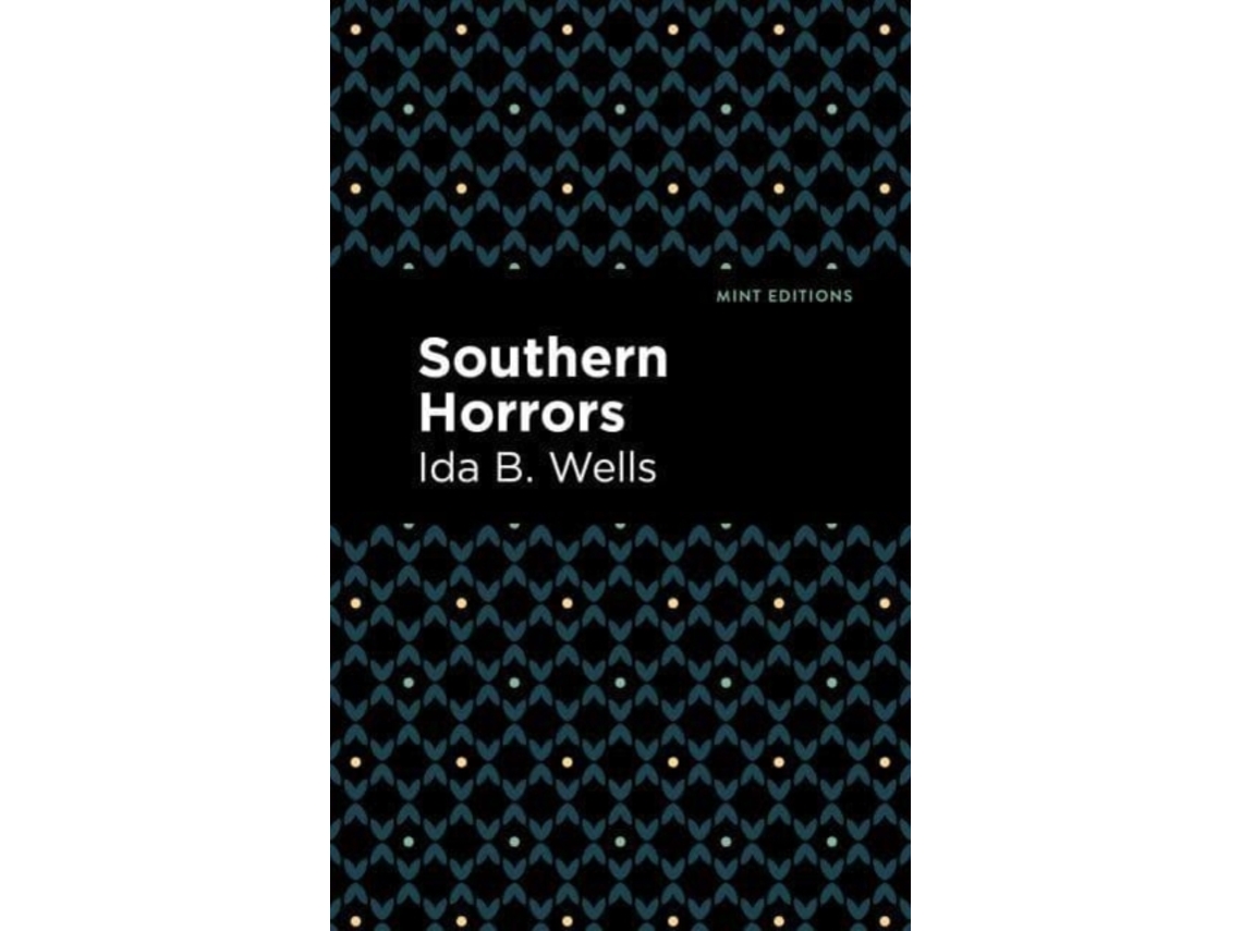 Libro Southern Horrors de Ida B Wells (Inglés)