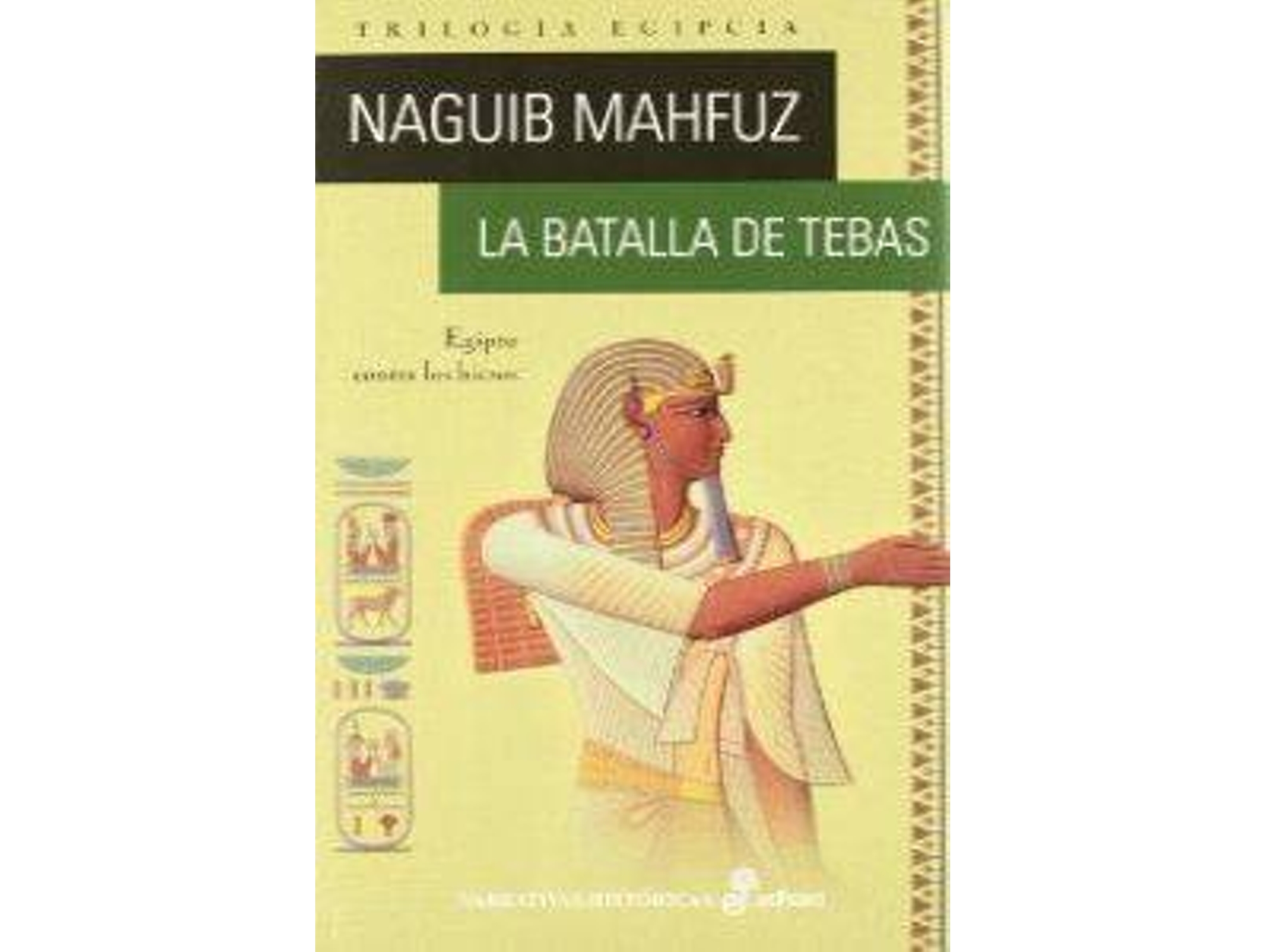 Libro La Batalla De Tebas de Naguib Mahfuz (Español)