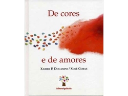 Libro De Cores E De Amores de Xabier P. Docampo (Galego)