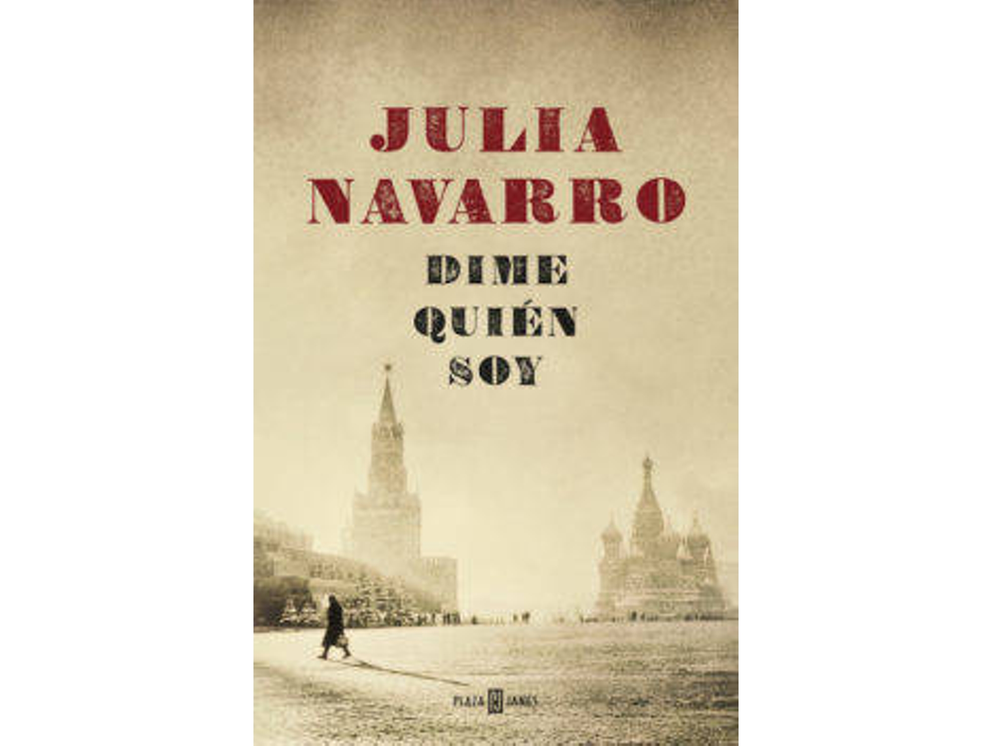 Libro Dime Quién Soy de Julia Navarro (Año de edición - 2018)