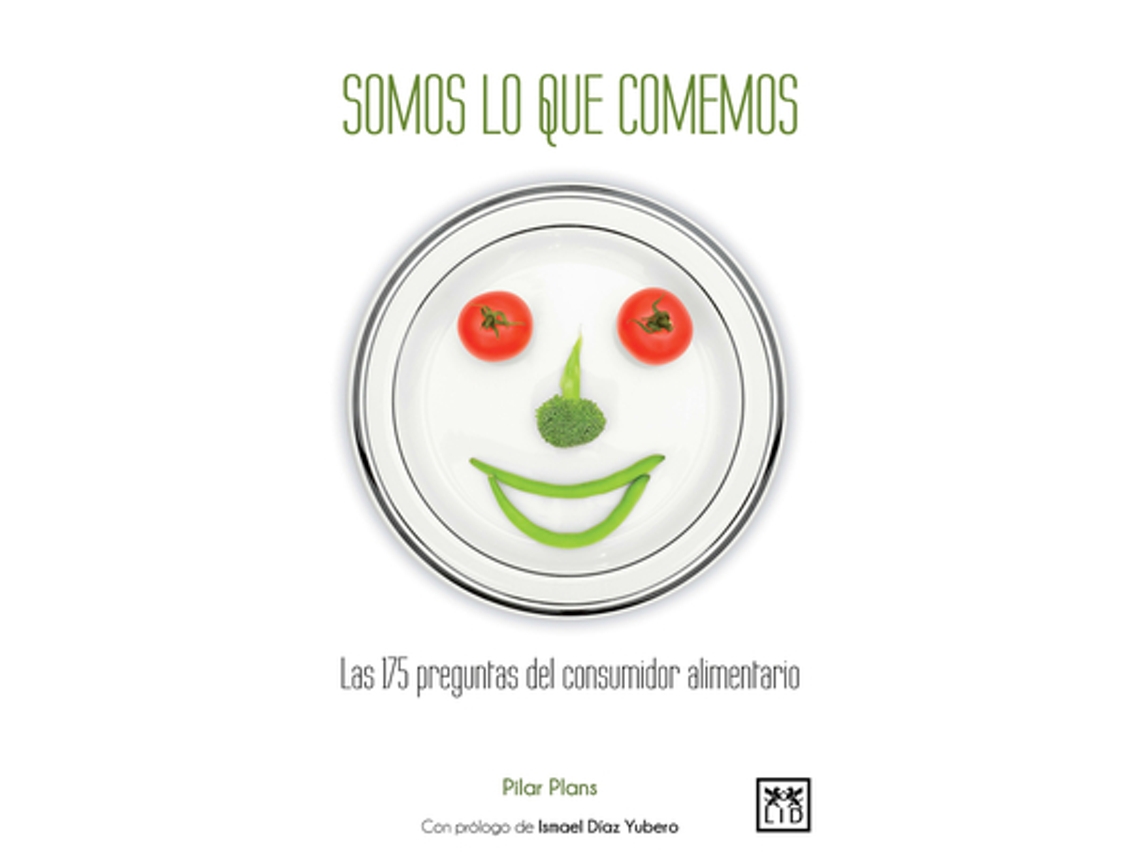 Libro Somos Lo Que Comemos de Plans Álvarez, Pilar (Castellano)