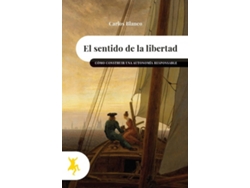 Libro Sentido De La Libertad, El de Carlos Blanco (Español)