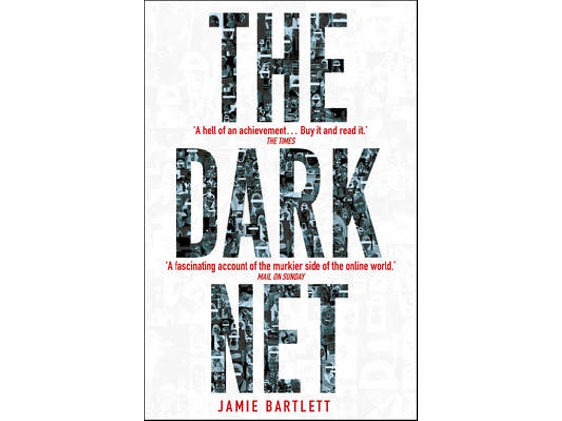 Libro The Dark Net de Jamie Bartlett (Inglés)