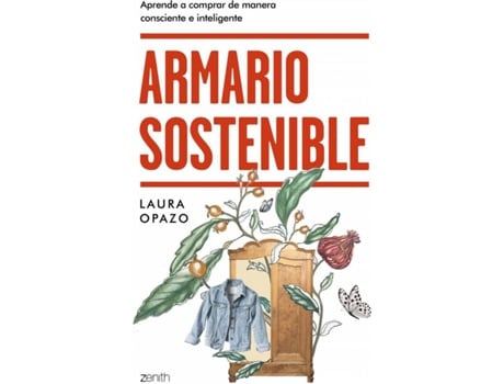 Libro Armario Sostenible de laura opazo español aprende comprar manera consciente inteligente tapa blanda