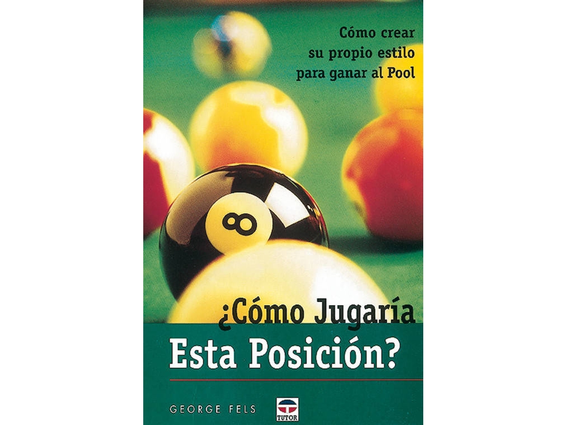 Libro ¿Como Jugaria Esta Posicion? de George Fels (Español)