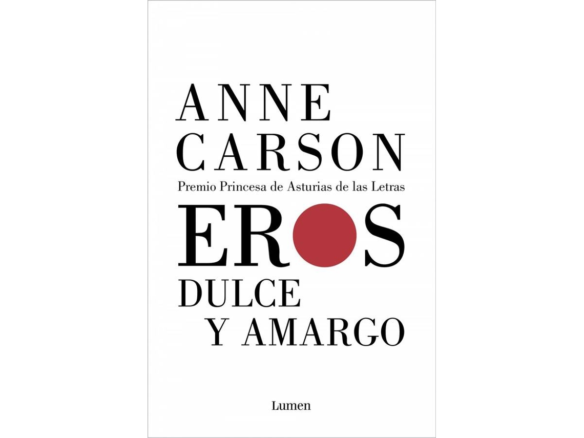 Libro Eros Dulce Y Amargo de Anne Carson (Español)