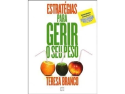Libro Estratégias Para Gerir O Seu Peso de Teresa Branco (Portugués)