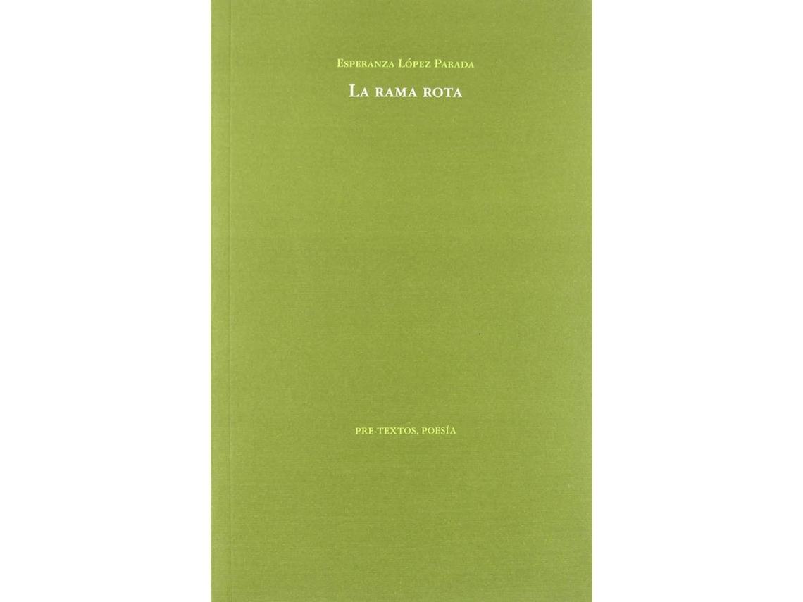 Libro Ála Rama Rota de Esperanza López Parada (Español)