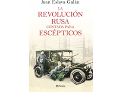 Libro La Revolución Rusa Contada Para Escèpticos de Juán Eslava Galán (Español)