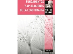 Libro Fundamentos Y Aplicaciones De La Logoterapia de Viktor Emil Frankl (Español)