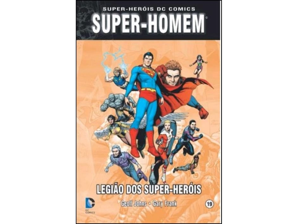 Libro Super-Homem - Legião Dos Super-Heróis de Geoff Johns e Gary Frank