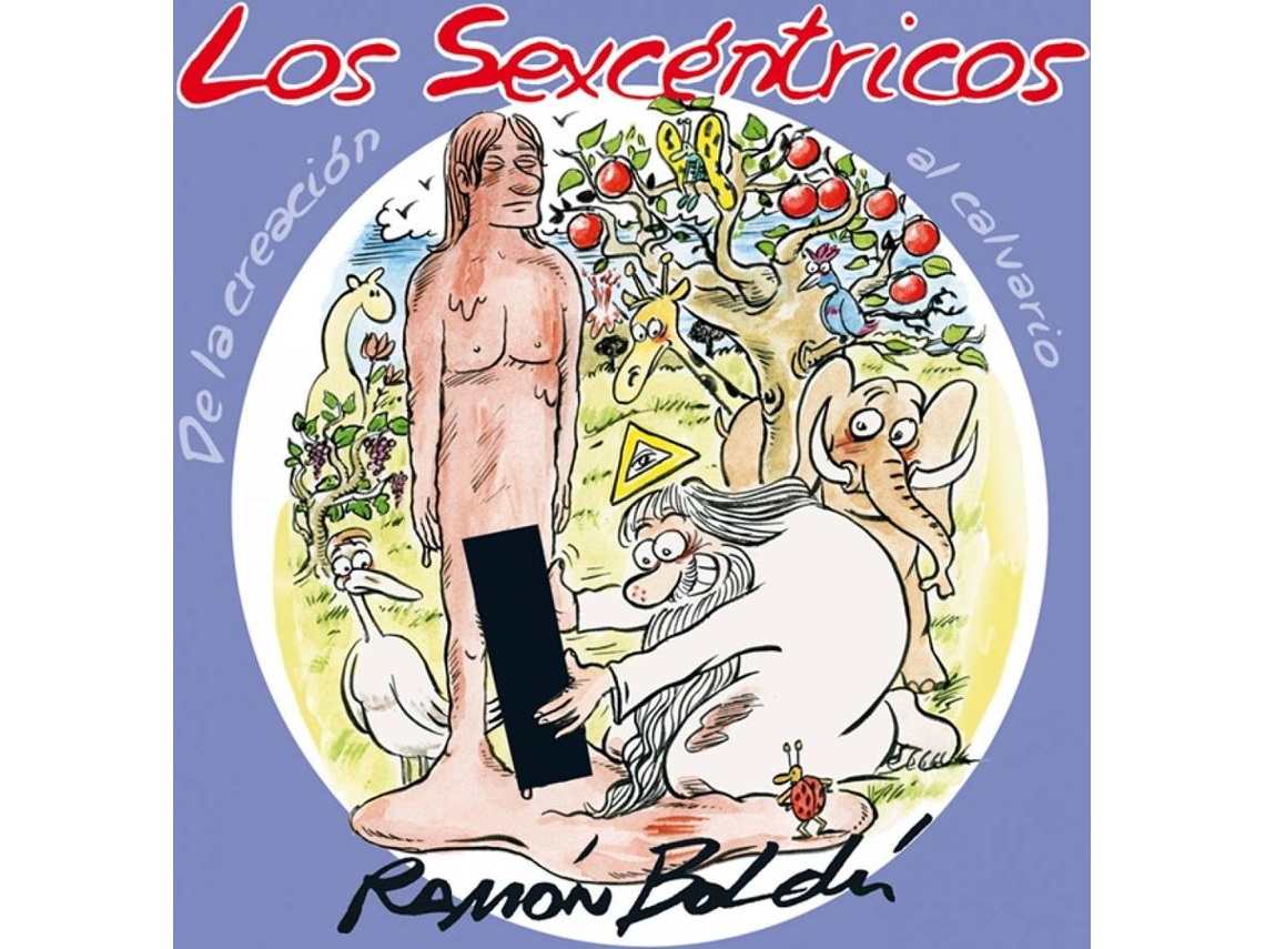 Libro Los Sexcéntricos. De La Creación Al Calvario de Ramón Boldú (Español)
