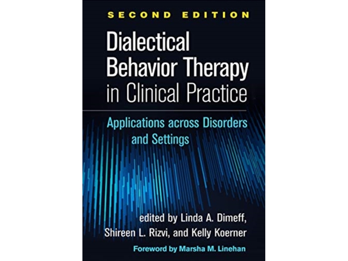 Libro Dialectical Behavior Therapy in Clinical Practice de Edited By Linda A Dimeff, Edited By Shireen L Rizvi et al. (Inglés - Tapa Dura)