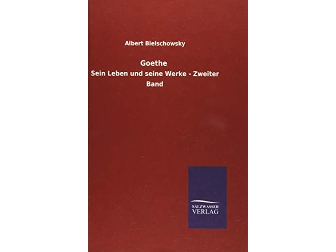 Libro Goethe De Albert Bielschowsky (alemán - Tapa Dura)