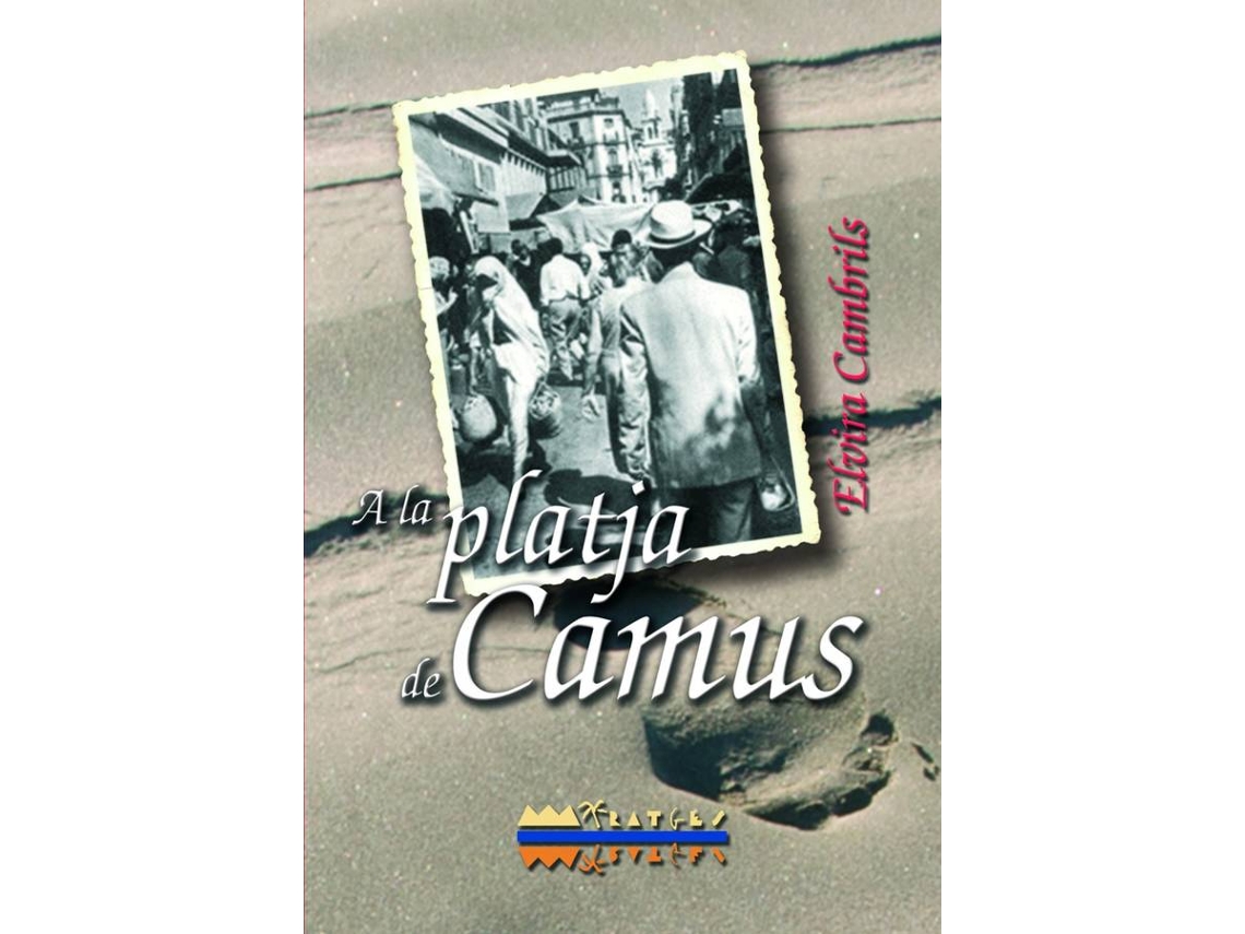 Libro A La Platja De Camus de Elvira Cambrils Miralles (Catalán)
