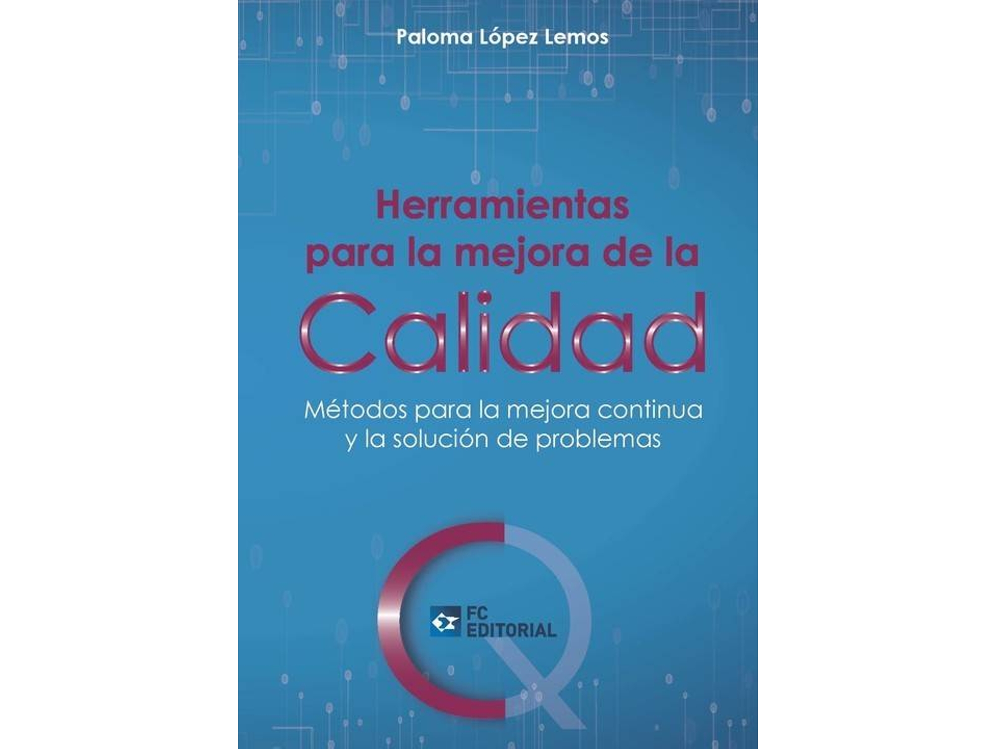 Libro Herramientas Para La Mejora De La Calidad