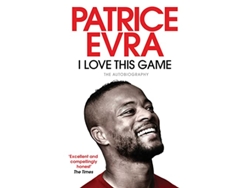 Libro I Love This Game de Patrice Evra (Inglés)