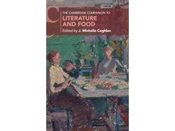 Livro the cambridge companion to literature and food de edited by j michelle coghlan (inglês)