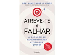 Atrévete a fracasar, de Anne-Laure Le Cunff