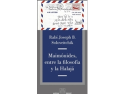 Libro Maimonides, Entre La Filosofia Y La Halaja de Rabi Soloveitchik (Español)