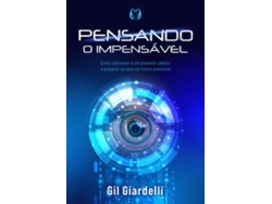 Libro Pensando o impensável de Gil Giardelli  (Portugués (Brasil)