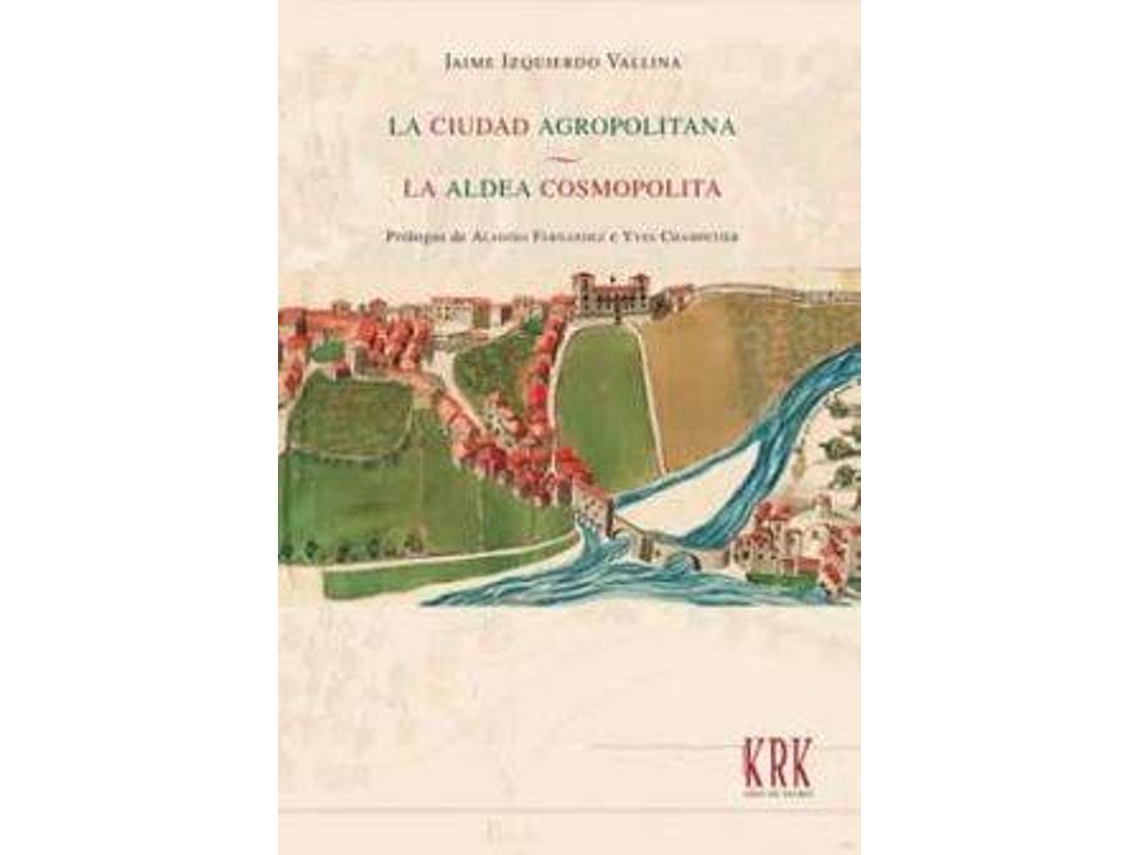 Libro Ciudad Agropolitana de Jaime Izquierdo Vallina (Español)